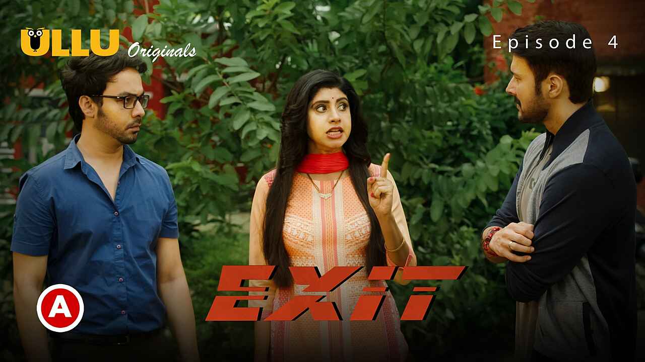 Exit S01 Full Episode – 2024 – Hindi Hot Web Series – ULLU