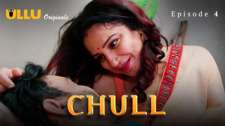 Chull Part 2 S01E04 2024 Hindi Hot Web Series – UllU