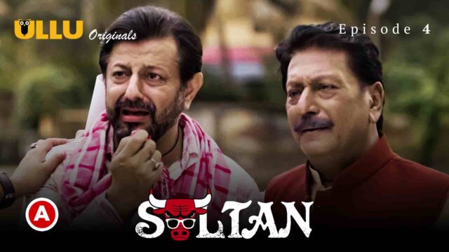 Sultan Part 2 S01E01 2022 Hindi Hot Web Series – Ullu