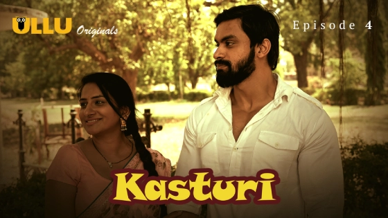 Kasturi Part 2 S01E04 2024 Hindi Hot Web Series – Ullu