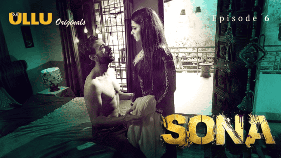 Sona Part 2 S01E02 2024 Hindi Hot Web Series – Ullu