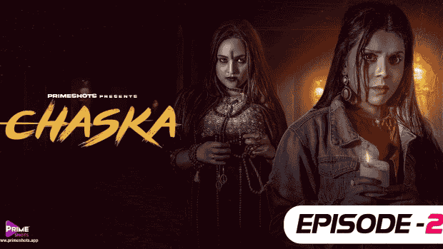 Chaska S01E02 2024 Hindi Hot Web Series – PrimeShots