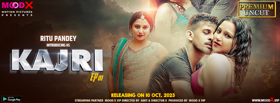 Kajri S01E01 2025 Hindi Uncut Hot Web Series – MoodX