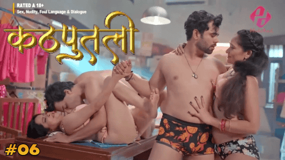 Kathputali S01E06 2025 Hindi Hot Web Series – Hulchul