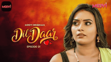 Dildaar E01 April 2025 Hindi Hot Web Series – Moovi