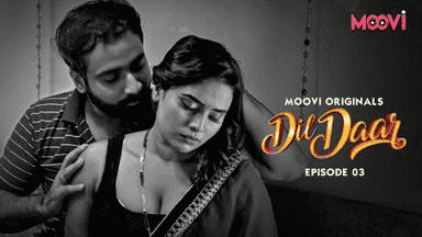 Dildaar E03 2025 Hindi Hot Web Series – Moovi