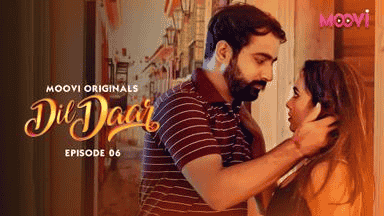 Dildaar E06 April 2025 Hindi Hot Web Series – Moovi