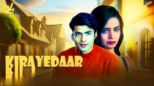 Kirayedaar 2025 Hindi Hot Short Film – Waah