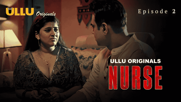Nurse Part 1 S01E02 2026 Hindi Hot Web Series – Ullu