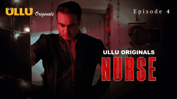 Nurse Part 1 S01E04 2026 Hindi Hot Web Series – Ullu