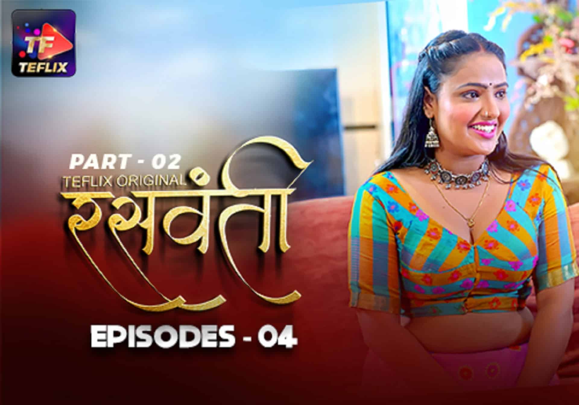 Raswanti E04 2025 Hindi Hot Web Series – Teflix