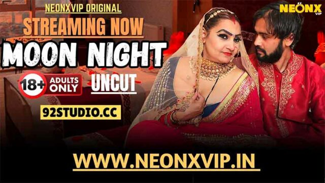 Moon Night 2025 Hindi Uncut Short Film – Neonx